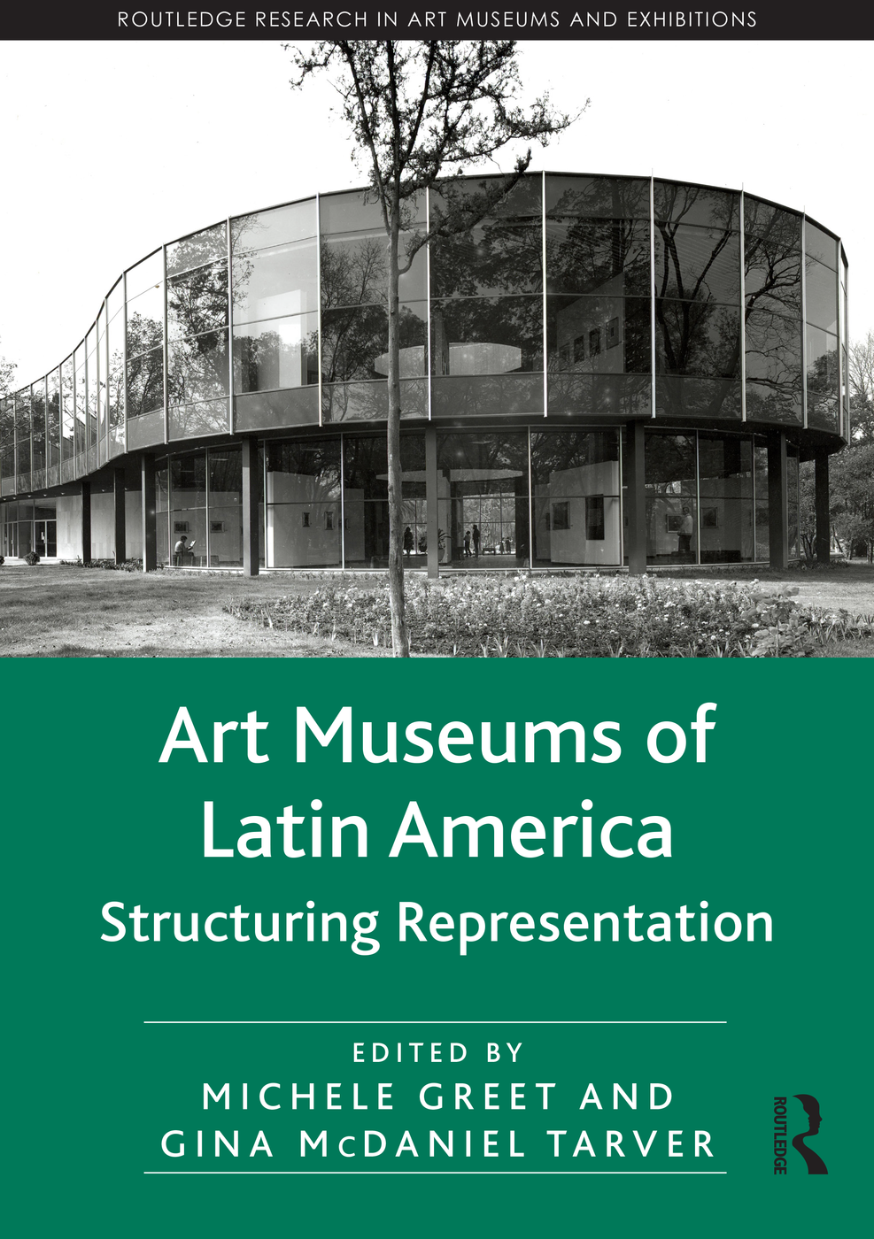 Art Museums Of Latin America. Structuring Representation